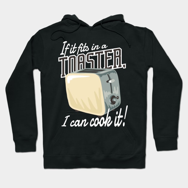 If it fits in a toaster Hoodie by madeinchorley